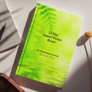 21 Day Inner Peace Reset: An Inspirational Journal